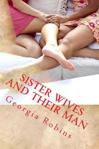 Cover of Sister Wives and Their Man