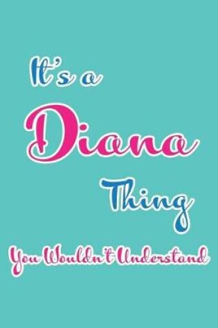Cover of It's a Diana Thing You Wouldn't Understand
