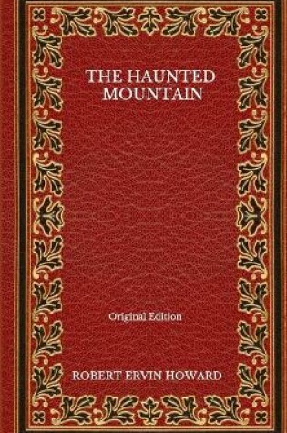 Cover of The Haunted Mountain - Original Edition