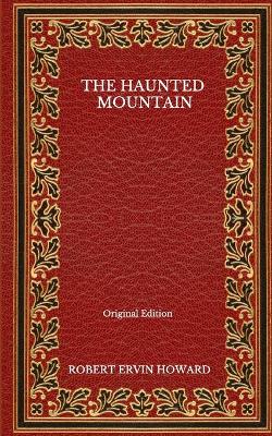 Book cover for The Haunted Mountain - Original Edition