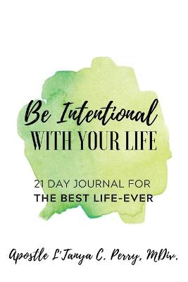 Book cover for Be Intentional With Your Life 21