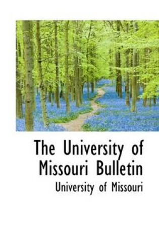 Cover of The University of Missouri Bulletin