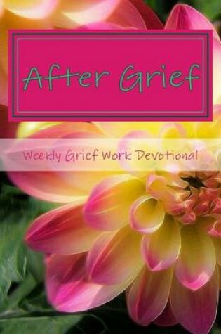 Cover of After Grief