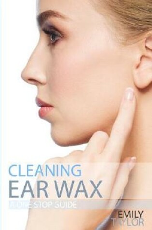 Cover of Cleaning Ear Wax