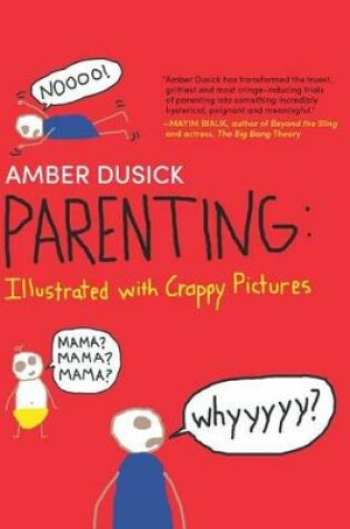 Cover of Parenting: Illustrated with Crappy Pictures