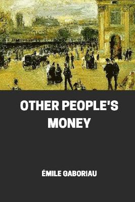 Book cover for Other People's Money illustrated