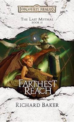 Book cover for Farthest Reach: The Last Mythal, Book II