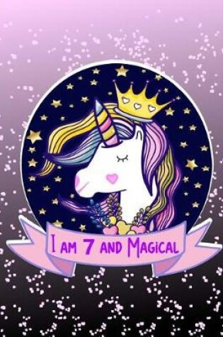 Cover of I am 7 and Magical