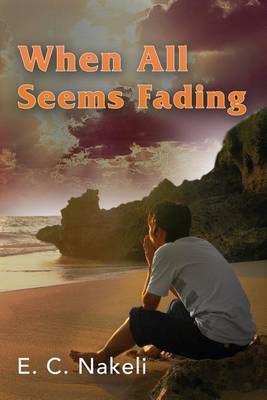 Book cover for When All Seems Fading