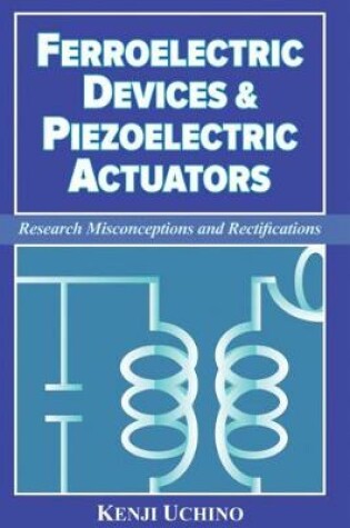 Cover of Ferroelectric Devices & Piezoelectric Actuators