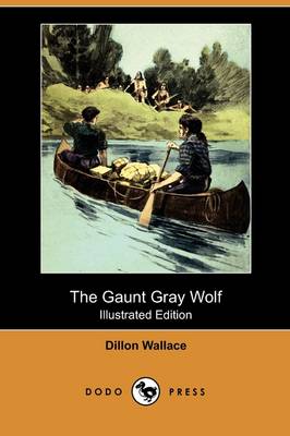 Book cover for The Gaunt Gray Wolf(Dodo Press)