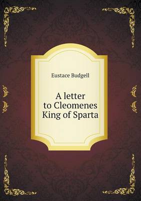 Book cover for A letter to Cleomenes King of Sparta