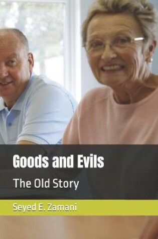 Cover of Goods and Evils