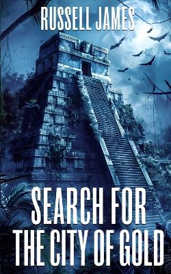 Book cover for Search For The City Of Gold