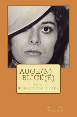 Book cover for Auge(n) - Blick(e)