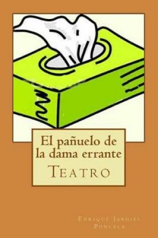 Cover of El pañuelo de la dama errante