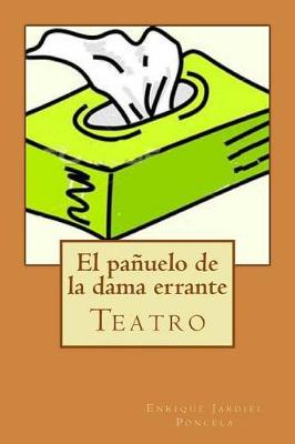 Book cover for El pañuelo de la dama errante