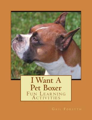 Book cover for I Want A Pet Boxer