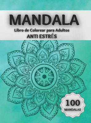 Book cover for Mandala Libro de Colorear para Adultos ANTI ESTRéS