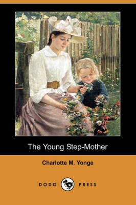 Book cover for The Young Step-Mother (Dodo Press)