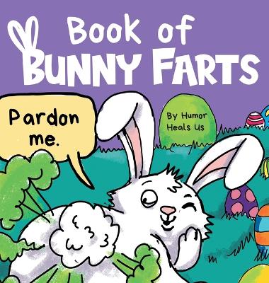 Book cover for Book of Bunny Farts