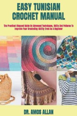 Cover of Easy Tunisian Crochet Manual