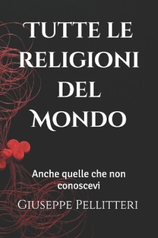 Cover of Tutte le religioni del Mondo