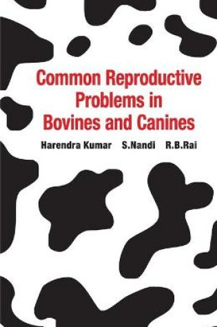 Cover of Common Reproductive Problems in Bovines and Cannines