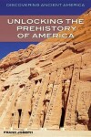 Book cover for Unlocking the Prehistory of America