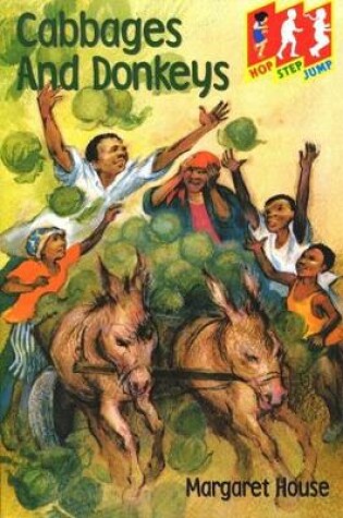 Cover of Hop Step Jump Cabbages and Donkeys