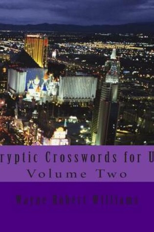 Cover of Cryptic Crosswords for Us Volume Two