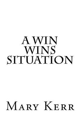 Book cover for A Win Wins Situation