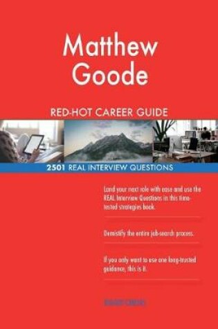 Cover of Matthew Goodes RED-HOT Career Guide; 2501 REAL Interview Questions