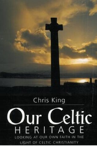 Cover of Our Celtic Heritage