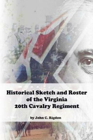 Cover of Historical Sketch and Roster of the Virginia 20th Cavalry Regiment