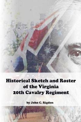 Book cover for Historical Sketch and Roster of the Virginia 20th Cavalry Regiment