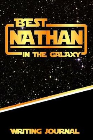 Cover of Best Nathan in the Galaxy Writing Journal