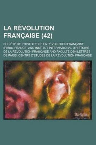 Cover of La Revolution Francaise (42 )