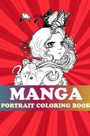 Cover of Manga Portrait Coloring Book