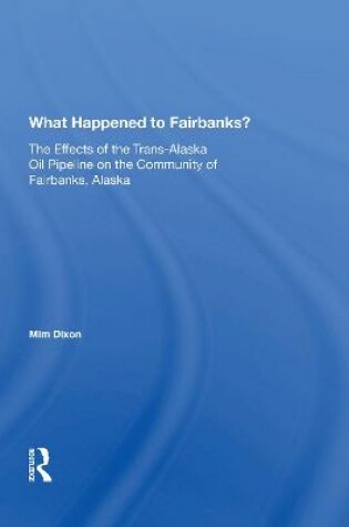 Cover of What Happened To Fairbanks?