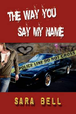 Book cover for The Way You Say My Name