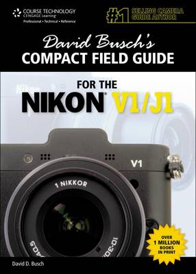 Book cover for David Busch's Compact Field Guide for the Nikon V1/J1