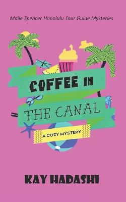 Cover of Coffee in the Canal