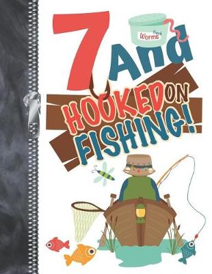 Book cover for 7 And Hooked On Fishing