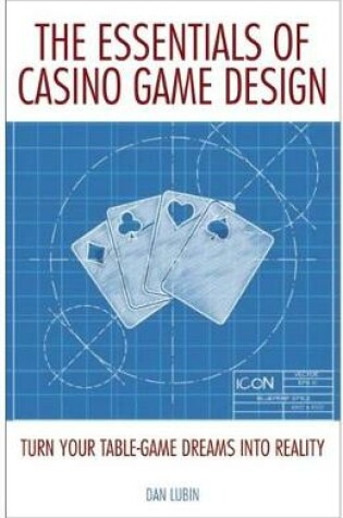 Cover of The Essentials of Casino Game Design