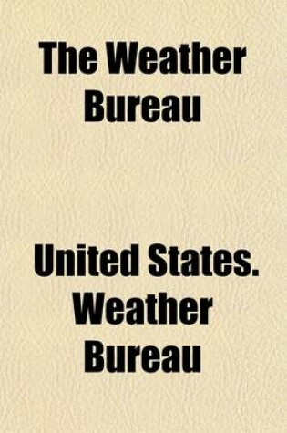 Cover of The Weather Bureau