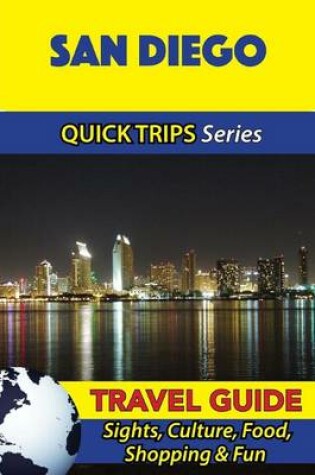 Cover of San Diego Travel Guide (Quick Trips Series)