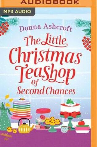 Cover of The Little Christmas Teashop of Second Chances