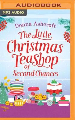 Book cover for The Little Christmas Teashop of Second Chances
