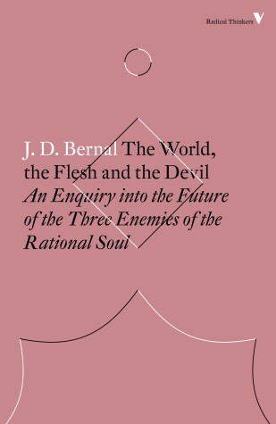 Book cover for The World, the Flesh and the Devil